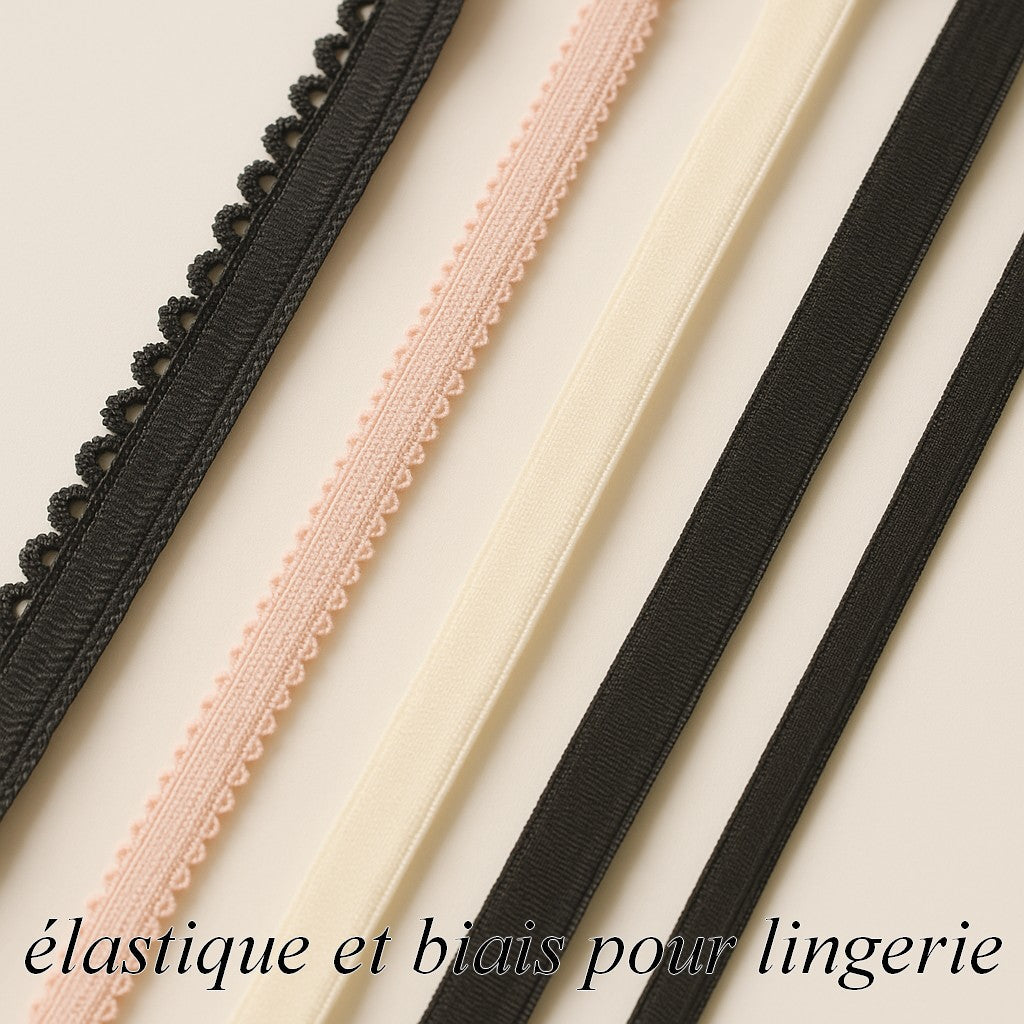 Élastiques et biais pour lingerie – Souplesse & élégance