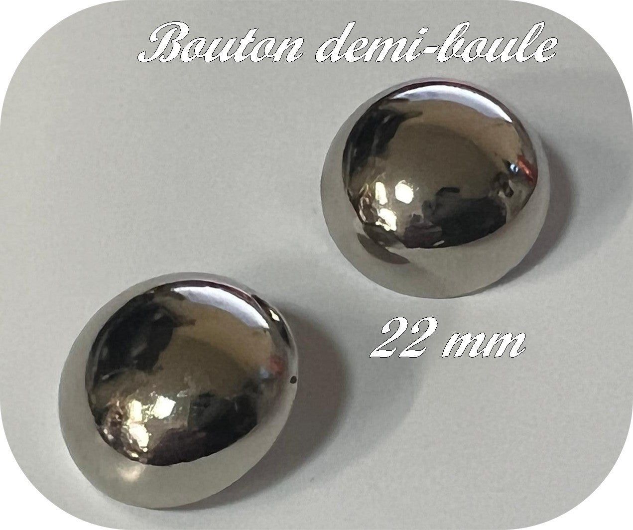 Silver Half-Ball Buttons 22 mm: Elegance in Sewing and Decoration